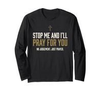 Stop Me and I'Ll Pray For You Faith Message Encourage Manga Larga
