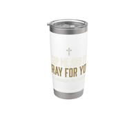 Stop Me And I'll Pray For You Faith Message Encourage Vaso térmico de acero inoxidable de doble pared