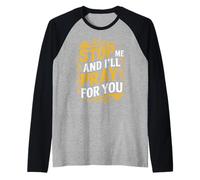 Stop Me and I'Ll Pray For You Mensaje de fe Fomentar - Camiseta Manga Raglan