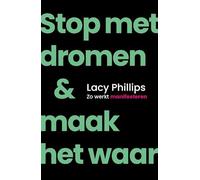 Stop met dromen & maak het waar: zo werkt manifesteren