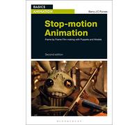 Stop-motion Animation: Frame by Frame Film-making with Puppets and Models (Basics Animation)