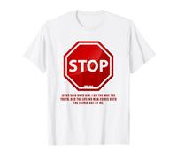 Stop - No Man Comes To The Father John 14:6 Warning Sign Camiseta