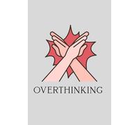 Stop Overthinking: Overthinker Notebook | Overthinker Gift | Anti-Anxiety Journal | Declutter Your Mind