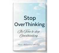Stop Overthinking: Proven Strategies to Calm Your Mind, Control Anxiety, and Find Inner Peace