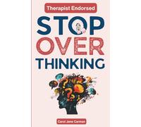 Stop Overthinking: Tame Your Silent To-Do List, Simplify Your Space, Clear Your Mind and Banish Decision Fatigue