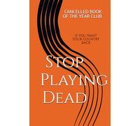 Stop Playing Dead: If You Want Your Country Back (Australian Version)