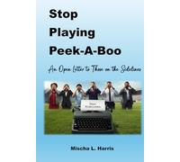 Stop Playing Peek-A-Boo: An Open Letter to Those on the Sidelines
