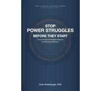 Stop Power Struggles Before They Start: The Low-Friction De-Escalation Playbook for Elementary Classrooms (HIGH-LEVERAGE TEACHING™ SERIES: SYSTEMS FOR MODERN CLASSROOMS)
