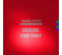 Stop Stage Fright, Overcome Stage Fright, Self Hypnosis, Hypnotherapy CD
