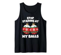 Stop Staring at My Balls Funny Christmas Party Adult Humor Camiseta sin Mangas