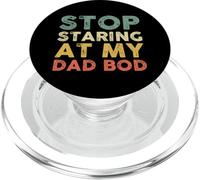 Stop Staring At My Dad BOD PopSockets PopGrip para MagSafe