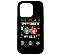 Stop Starring At My Balls -Meme Navideño Divertido con Bolas Carcasa para iPhone 15 Pro