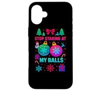 Stop Starring At My Balls -Meme Navideño Divertido con Bolas Carcasa para iPhone 16 Plus