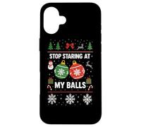 Stop Starring At My Balls -Meme Navideño Divertido con Bolas Carcasa para iPhone 16 Plus