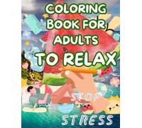 STOP STRESS, COLORING BOOK FOR ADULTS: YOUNG BOYS ARE WELCOME (Mr. Jean Squid Game Books Factory)