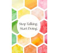 Stop Talking. Start Doing.: A motivational notebook for real action takers
