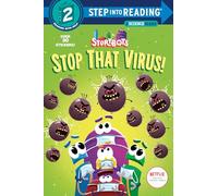 Stop That Virus! (StoryBots) (Step into Reading)