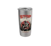 Stop The Robots AI Resistance Reclamar Future Rebel Vaso térmico de acero inoxidable de doble pared