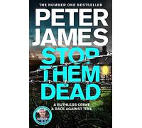 Stop Them Dead: 19 (Roy Grace)