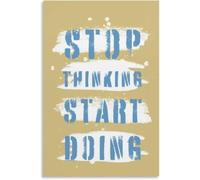 Stop Think Act Poster Quote | Encourages taking the first step(Unframed,08x12inch(20x30cm))