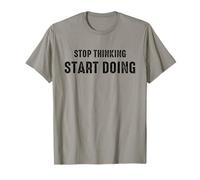 Stop Thinking Start Doing Motivational Uplifting Self Growth Camiseta
