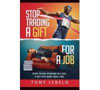 Stop Trading A Gift for A Job