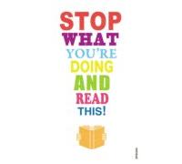 Stop What Youre Doing And Read This! (ebook)