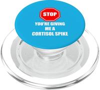 Stop You'Re Giving Me A Cortisol Spike Humor Estrés Divertido PopSockets PopGrip para MagSafe