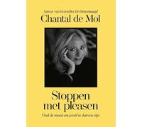 Stoppen met pleasen: Vind de moed om jezelf te durven zijn