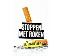 Stoppen met roken : Jij kunt het