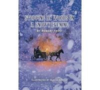 Stopping by Woods on a Snowy Evening