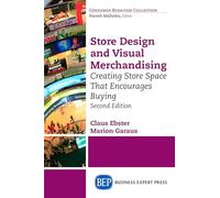 Store Design and Visual Merchandising, Second Edition: Store Design and Visual Merchandising, Second Edition