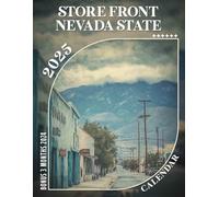 Store Front Nevada State 2025: 15 Months of Nevada Charm October 2024 to December 2025 Capturing Iconic Storefront Photography of Nevada Perfect for ... Organizing in Large Size 8.5 x 11 Ideal Gifts