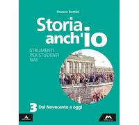 Storia anch'io. Strumenti per studenti NAI. Per la Scuola media. Con e-book. Con espansione online. Dal Novecento a oggi (Vol. 3)