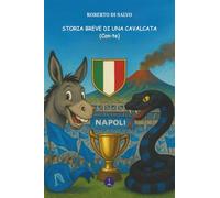 Storia breve di una cavalcata (Con-te): 1 (Collana Sportiva)