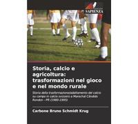 Storia, calcio e agricoltura: trasformazioni nel gioco e nel mondo rurale: Storia della trasformazione/adattamento del calcio su campo in calcio svizzero a Marechal Cândido Rondon - PR (1980-1995)