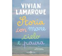 Storia con mare cielo e paura (Fuori collana Salani)