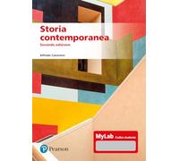 Storia contemporanea. Ediz. MyLab. Con Contenuto digitale per accesso online (Scienze umane e sociali)
