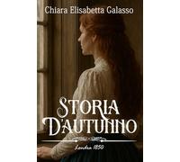 Storia d'autunno: Un romance vittoriano tra segreti e passione