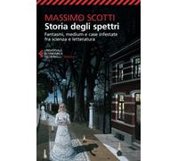 Storia degli spettri (Universale economica. Saggi)