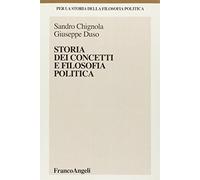 Storia dei concetti e filosofia politica (Per la storia della filosofia politica)