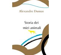 Storia dei miei animali