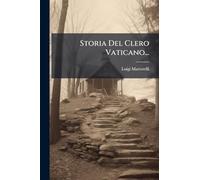 Storia Del Clero Vaticano...