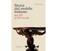 Storia del mobile italiano dal XIV al XIX secolo (Arti applicate)