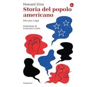 Storia del popolo americano. Dal 1492 ad oggi (La cultura)
