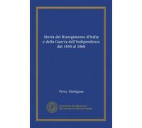 Storia del Risorgimento d'Italia e della Guerra dell'Indipendenza dal 1850 al 1860 (v.1)