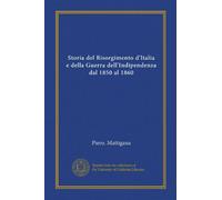Storia del Risorgimento d'Italia e della Guerra dell'Indipendenza dal 1850 al 1860 (v.2)