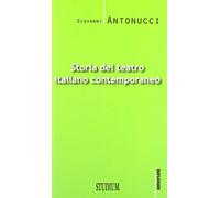 Storia del teatro italiano contemporaneo (Universale)