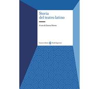 Storia del teatro latino (Studi superiori)
