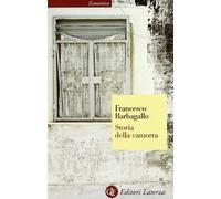 Storia della camorra (Economica Laterza)